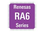 Renesas Electronics RA6 Family Arm® Cortex® Microcontrollers