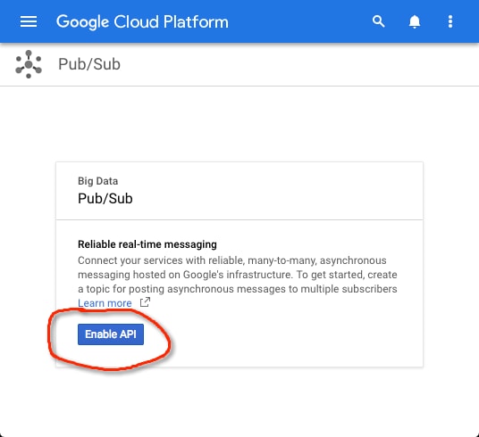 Screen showing the Enable API button on the Google Cloud Platform for the Big Data Pub/Sub API