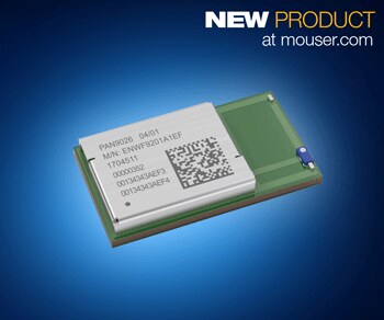 Now at Mouser: Panasonic's PAN9026 Dual-Mode Wi-Fi and Bluetooth 5 Module Boasts High Data Rates and Low Power